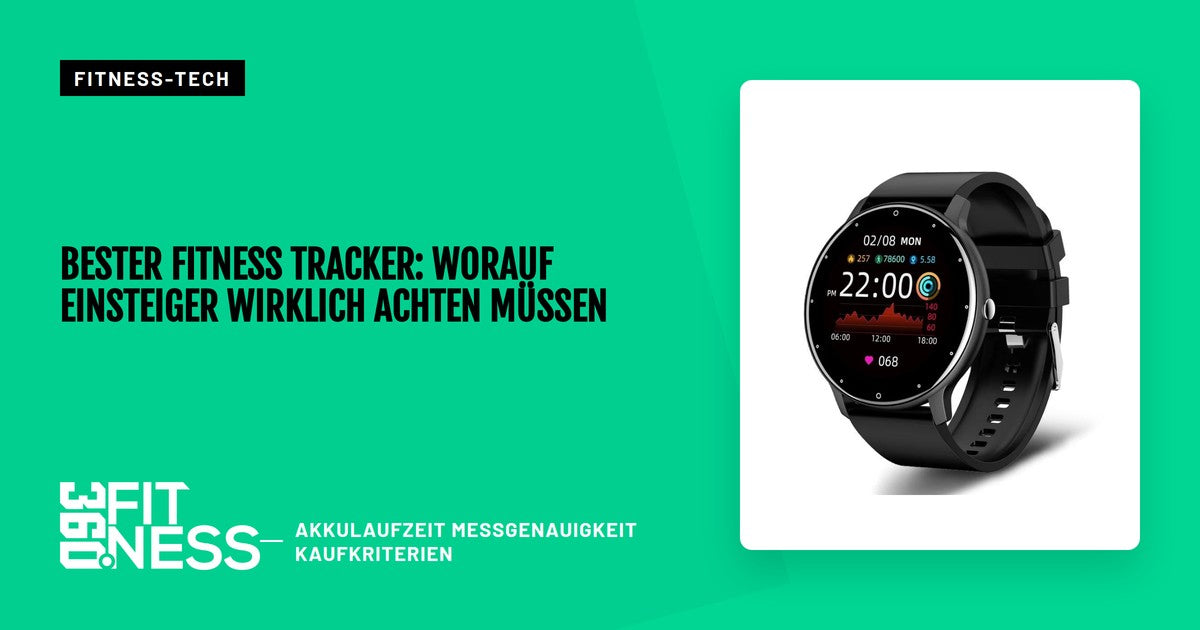 Bester Fitness Tracker: Worauf Einsteiger wirklich achten müssen