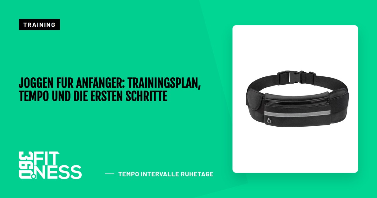 Joggen für Anfänger: Trainingsplan, Tempo und die ersten Schritte