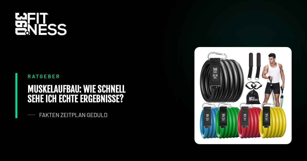Muskelaufbau: Wie schnell sehe ich echte Ergebnisse?